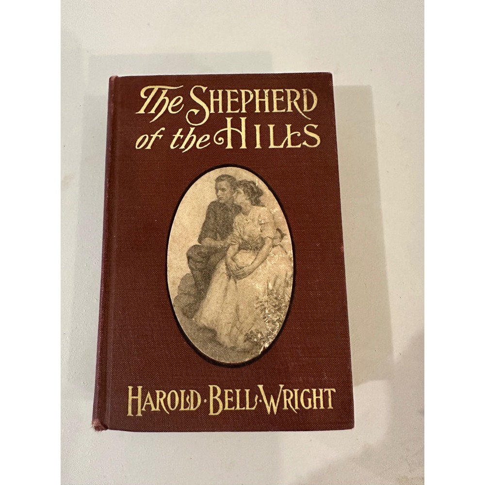 The Shepherd of the Hills Harold Bell Wright 1907 A. L. Burt Co Hardcover Book